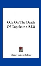 Ode On The Death Of Napoleon (1822)
