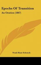 Epochs Of Transition