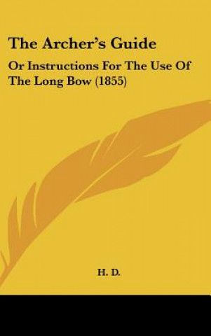 The Archer's Guide