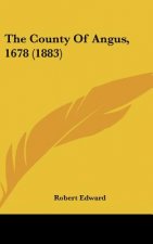 The County Of Angus, 1678 (1883)