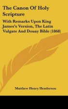 The Canon Of Holy Scripture