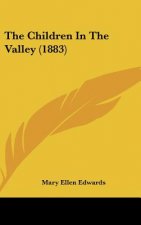 The Children In The Valley (1883)