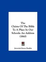 The Claims Of The Bible To A Place In Our Schools