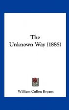 The Unknown Way (1885)
