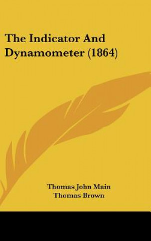 The Indicator And Dynamometer (1864)