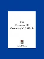 The Elements Of Geometry V1-2 (1815)