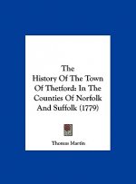The History Of The Town Of Thetford