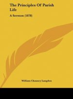 The Principles Of Parish Life