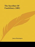 The Sacrifate Of Cantlebury (1881)