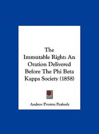 The Immutable Right