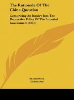 The Rationale Of The China Question