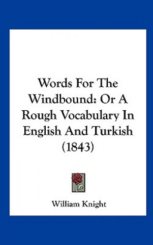Words For The Windbound