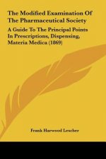 The Modified Examination Of The Pharmaceutical Society
