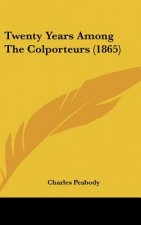 Twenty Years Among The Colporteurs (1865)