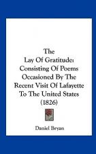The Lay Of Gratitude