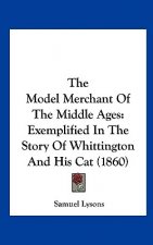 The Model Merchant Of The Middle Ages