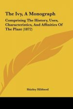 The Ivy, A Monograph