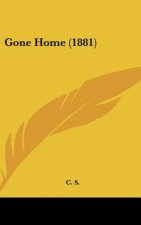 Gone Home (1881)