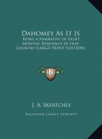 Dahomey As It Is