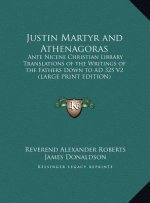 Justin Martyr and Athenagoras
