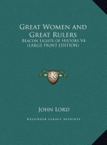 Great Women and Great Rulers