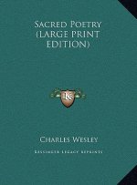 Sacred Poetry (LARGE PRINT EDITION)