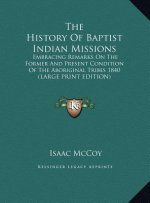 The History Of Baptist Indian Missions