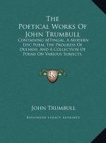 The Poetical Works Of John Trumbull
