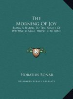 The Morning Of Joy