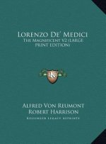 Lorenzo De' Medici