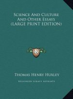 Science And Culture And Other Essays (LARGE PRINT EDITION)