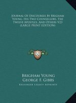 Journal Of Discourses By Brigham Young, His Two Counsellors, The Twelve Apostles, And Others V23 (LARGE PRINT EDITION)