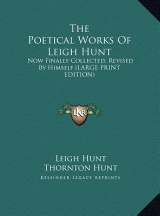 The Poetical Works Of Leigh Hunt