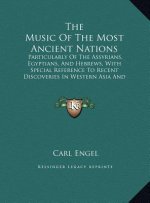 The Music Of The Most Ancient Nations