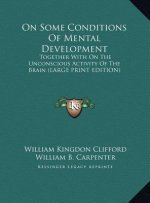 On Some Conditions Of Mental Development