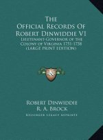 The Official Records Of Robert Dinwiddie V1