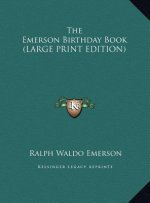 The Emerson Birthday Book (LARGE PRINT EDITION)