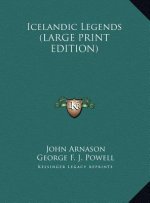 Icelandic Legends (LARGE PRINT EDITION)