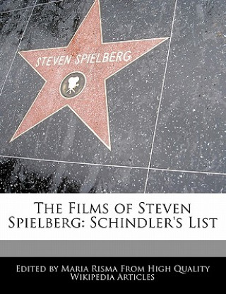 The Films of Steven Spielberg: Schindler's List