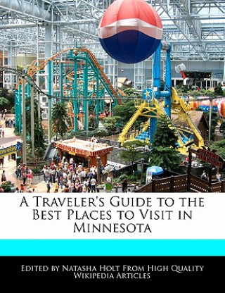 A Traveler's Guide to the Best Places to Visit in Minnesota