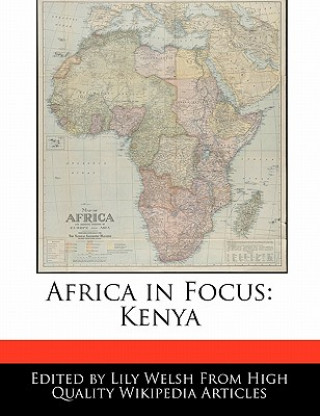Africa in Focus: Kenya