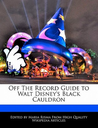 Off the Record Guide to Walt Disney's Black Cauldron