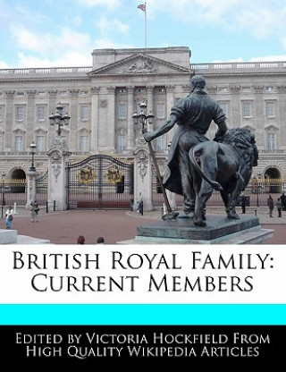 British Royal Family: Current Members