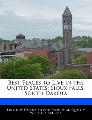 Best Places to Live in the United States: Sioux Falls, South Dakota