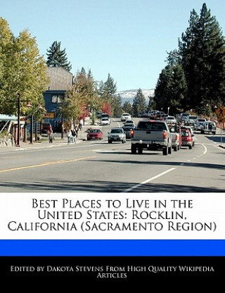 Best Places to Live in the United States: Rocklin, California (Sacramento Region)