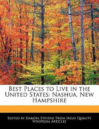 Best Places to Live in the United States: Nashua, New Hampshire