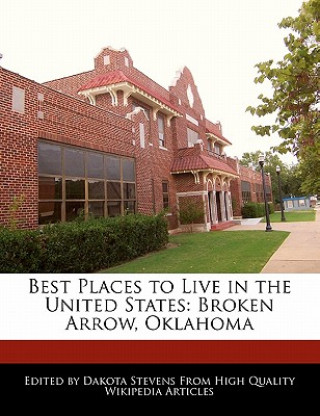 Best Places to Live in the United States: Broken Arrow, Oklahoma