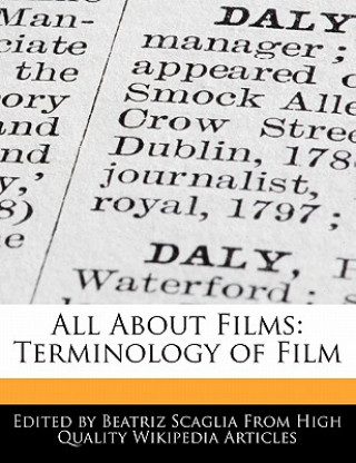 All about Films: Terminology of Film