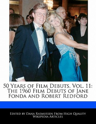 50 Years of Film Debuts, Vol. 11: The 1960 Film Debuts of Jane Fonda and Robert Redford