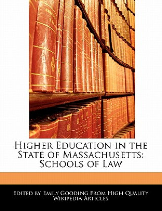 Higher Education in the State of Massachusetts: Schools of Law